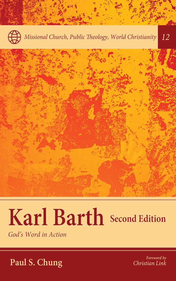 Karl Barth: God’s Word in Action, 2nd Edition (2026)